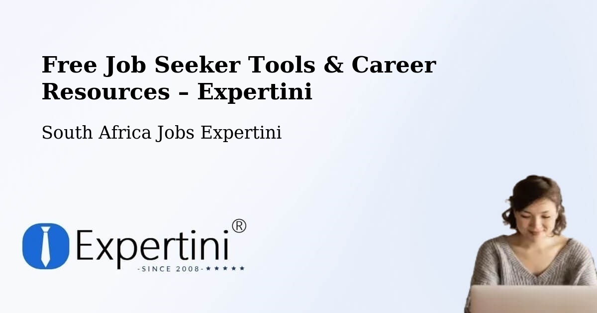 Free Job Seeker Tools & Career Resources – Hoopstad - Hoopstad, South Africa Jobs Expertini