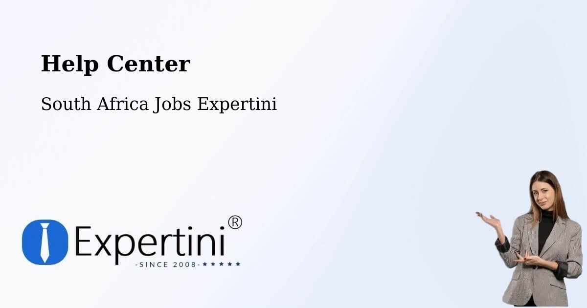 Help Center – Hoopstad - South Africa Jobs Expertini