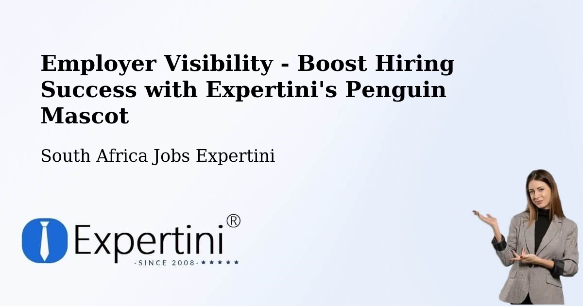CV and Resume Visibility Optimization – Hoopstad - South Africa Jobs Expertini